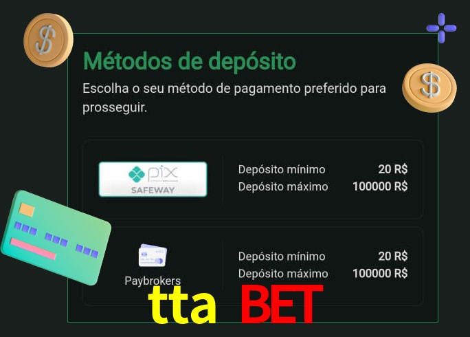 O cassino tta bet oferece uma grande variedade de métodos de pagamento